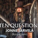 Ten Questions - Jonne Järvelä